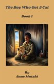 The Boy Who Got A Cat (My Big, Big Cat, #1) (eBook, ePUB)