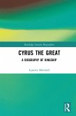 Cyrus the Great (eBook, PDF)