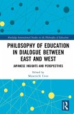 Philosophy of Education in Dialogue between East and West (eBook, ePUB) Philosophy of Education in Dialogue between East and West (eBook, ePUB)