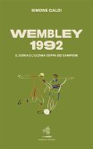 Wembley 1992 (eBook, ePUB)