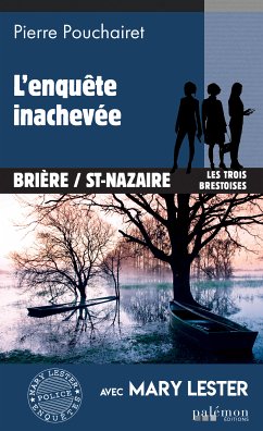 L'enquête inachevée (eBook, ePUB) - Pouchairet, Pierre