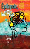 Épilepsie, et p'is les psys (eBook, ePUB)