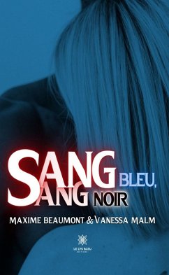 Cover Sang bleu, sang noir (eBook, ePUB)