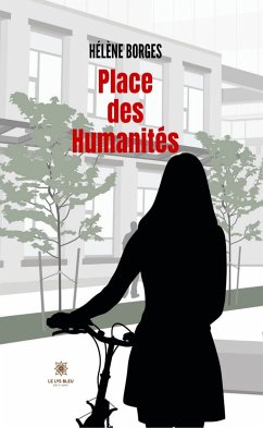 Place des Humanités (eBook, ePUB) - Borges, Hélène
