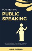 Mastering Public Speaking (eBook, ePUB)