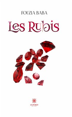 Les Rubis (eBook, ePUB) - Baba, Fouzia