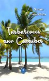 Turbulences aux Caraïbes (eBook, ePUB)