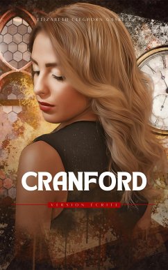 Cranford (eBook, ePUB) - Cleghorn Gaskell, Elizabeth