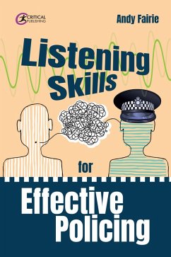 Listening Skills for Effective Policing (eBook, ePUB) - Fairie, Andy