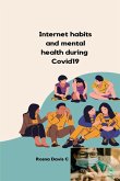 Internet habits and mental health during Covid19