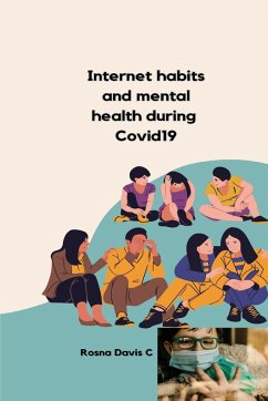 Internet habits and mental health during Covid19 - C, Rosna Davis