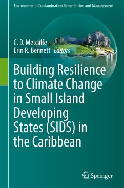 Building Resilience to Climate Change in Small Island Developing States (SIDS) in the Caribbean