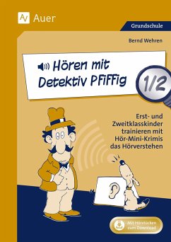 Hören mit Detektiv Pfiffig 1/2 - Wehren, Bernd