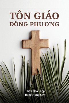 Tôn Giáo ¿ông Ph¿¿ng (Eastern Religions) (Romansh Edition) - Phan, Hiep Hoa