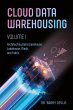 Cloud Data Warehousing Volume I - Bild 1