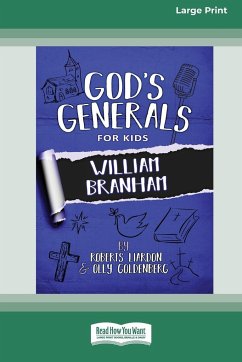God's Generals for Kids - Volume 10 - Liardon, Roberts; Goldenberg, Olly