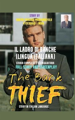 THE BANK THIEF (ITALIAN LANGUAGE) - Markandeyulu, Mantri Pragada