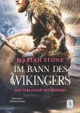 Das Verlangen des Kriegers - Erster Band der Im Bann des Wikingers-Reihe