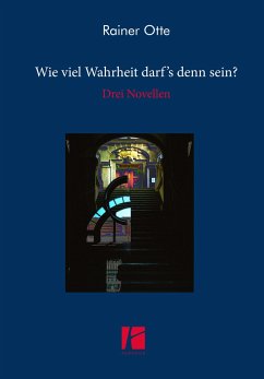 Wie viel Wahrheit darf's denn sein? - Otte, Rainer