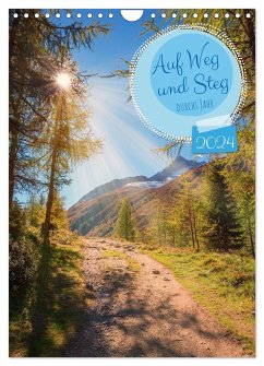 Auf Weg und Steg durchs Jahr 2024 (Wandkalender 2024 DIN A4 hoch), CALVENDO Monatskalender