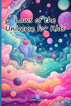 Laws of the Universe for Kids - Stefan, Mariana