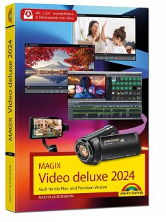 MAGIX Video deluxe 2024 - Das Buch zur Software. Die besten Tipps und Tricks: - Quedenbaum, Martin