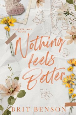 Nothing Feels Better - Benson, Brit