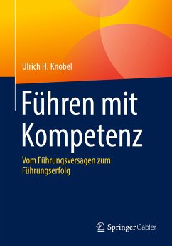 Führen mit Kompetenz - Knobel, Ulrich H.