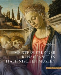 Meisterwerke der Renaissance in italienischen Museen - Strinati, Claudio;Scaletti, Fabio