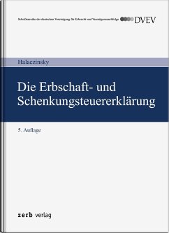 Die Erbschaft- und Schenkungsteuererklärung - Halaczinsky, Raymond