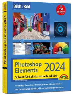 Photoshop Elements 2024 Bild für Bild erklärt - Gradias, Michael