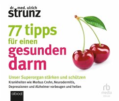 77 Tipps für einen gesunden Darm - Strunz, Ulrich