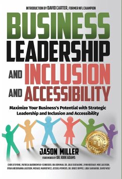 Business Leadership and Inclusion and Accessibility - Miller, Jason; O'Byrne, Chris; Powers, Jessica