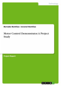 Motor Control Demonstrator. A Project Study - Bontilao, Bernabe; Bontilao, Jovenel