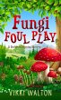Fungi Foul Play - Bild 1
