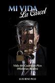 Mi Vida, La Cárcel (eBook, ePUB)