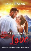 A Country Kind of Love (Huckleberry Ridge Romance, #1) (eBook, ePUB)