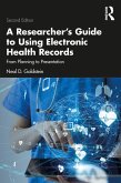 A Researcher's Guide to Using Electronic Health Records (eBook, PDF)