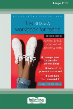 The Anxiety Workbook for Teens (Second Edition) - Schab, Lisa M.