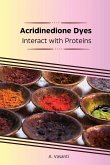 Acridinedione Dyes Interact with Proteins