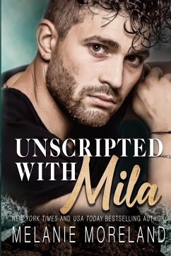 Unscripted With Mila - Moreland, Melanie