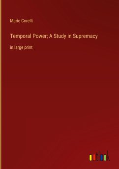 Temporal Power; A Study in Supremacy