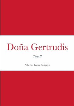 Doña Gertrudis - López Sanjurjo, Alberto