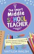 The Smart Middle School Teacher -... - Bild 1
