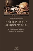 Antropología del ritual masónico Antropología del ritual masónico
