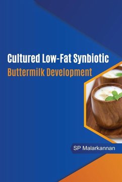 Cultured Low-Fat Synbiotic Buttermilk Development - Malarkannan, Sp