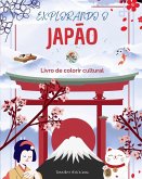 Explorando o Japão - Livro de colorir cultural - Desenhos criativos clássicos e contemporâneos de símbolos japoneses