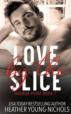 Love by the Slice - Young-Nichols, Heather