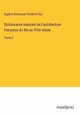 Dictionnaire raisonné de l'architecture française du XIe au XVIe siècle