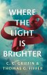 Where the Light Is Brighter - Bild 1